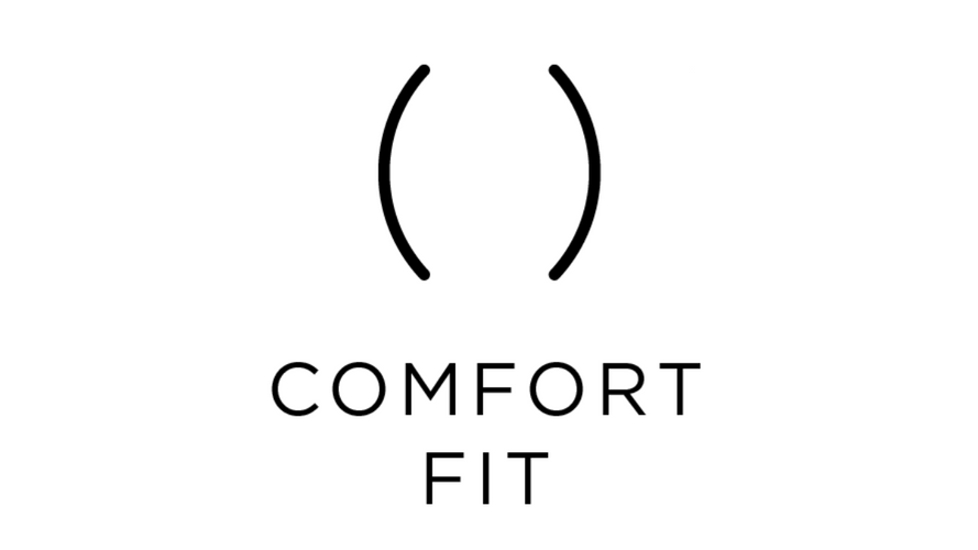 Comfort Fit
